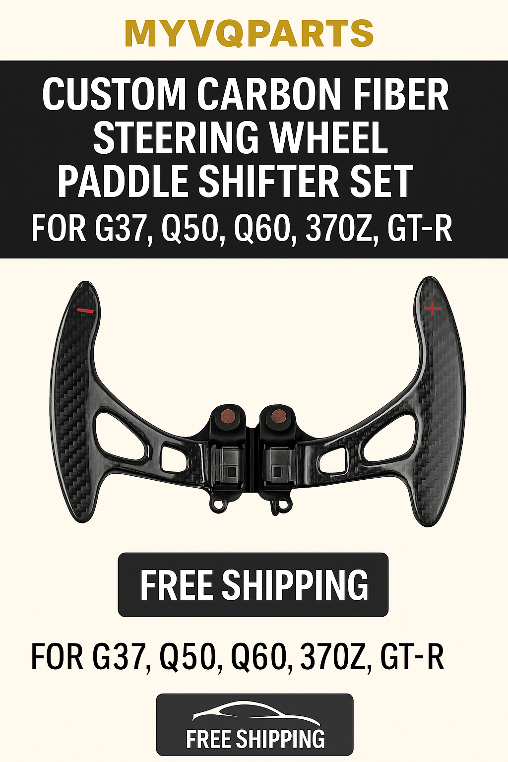 MyVQParts Custom Carbon fiber, steering wheel paddle shifter set for G37,Q50,Q60,370z,GTR