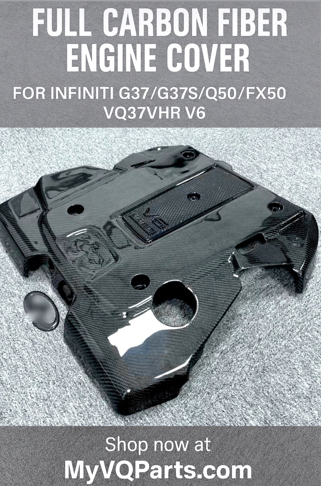 MyVQParts Full Carbon Fiber Engine Cover for Infiniti G37/G37S/Q50/FX50 VQ37VHR V6