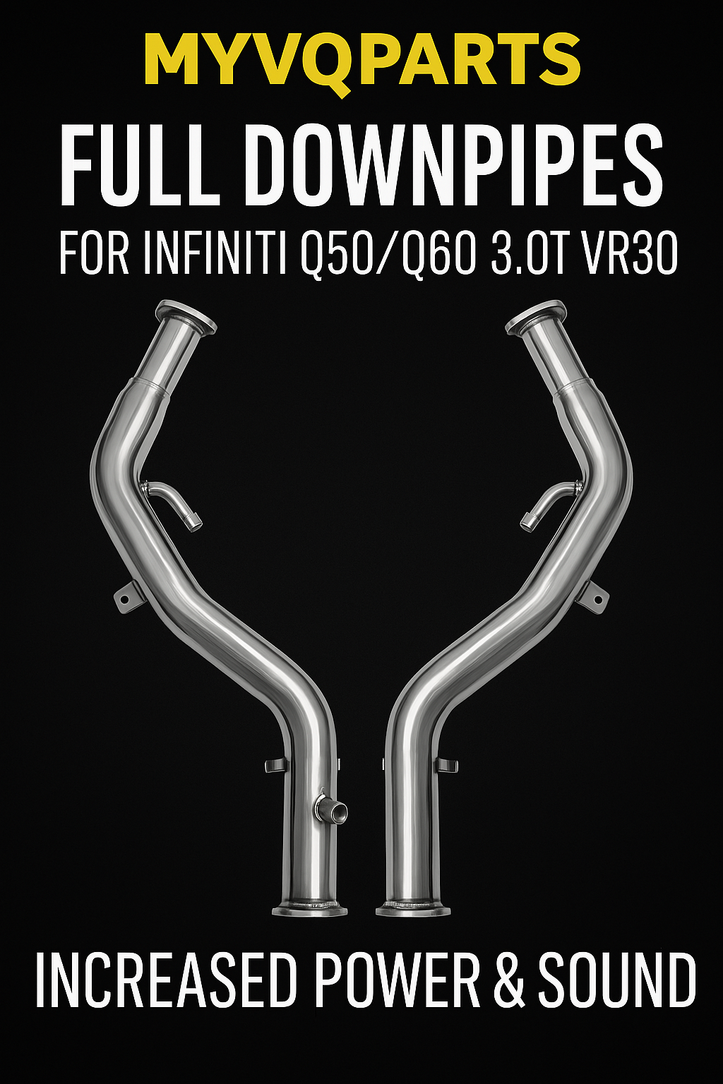 Q50/60 Full Down Pipes