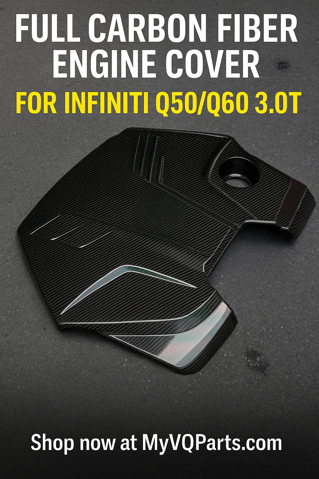 MyVQParts Full Carbon Fiber Engine Cover for Infiniti Q50/Q60 VR30 3.0TT